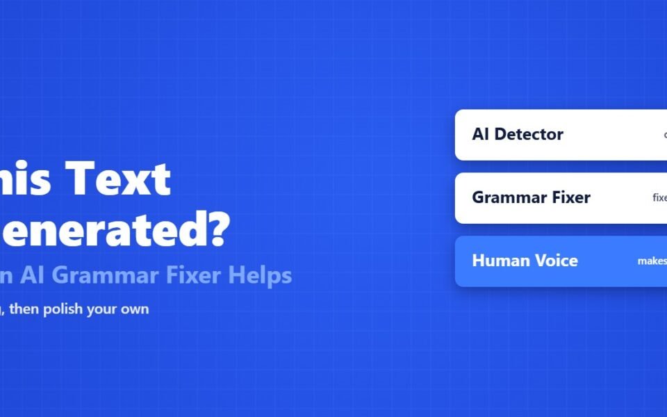 Is this text AI generated? How to check AI writing and fix it with an AI grammar fixer